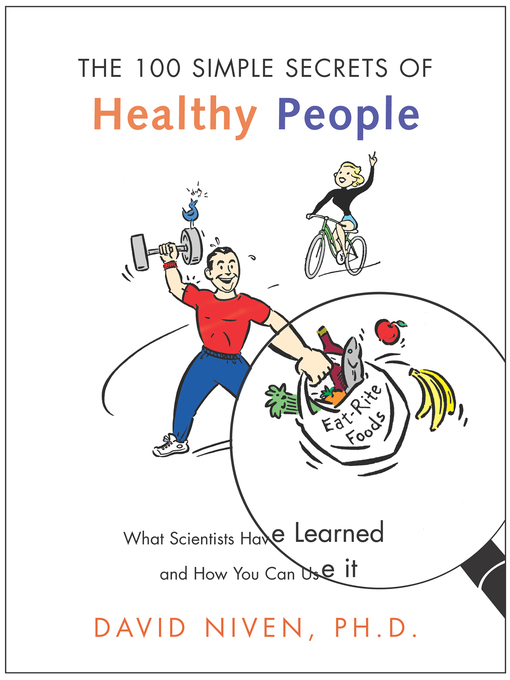 Title details for 100 Simple Secrets of Healthy People by David Niven, PhD - Available